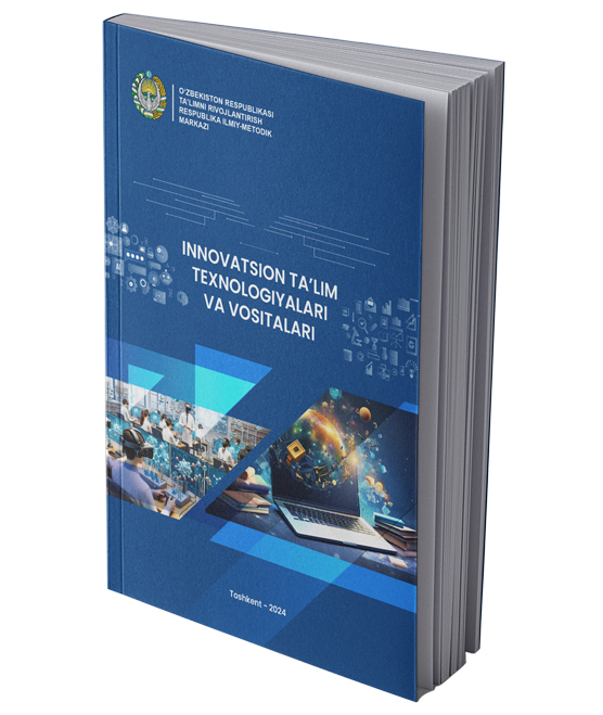 Innovatsion ta’lim texnologiyalari va vositalari
