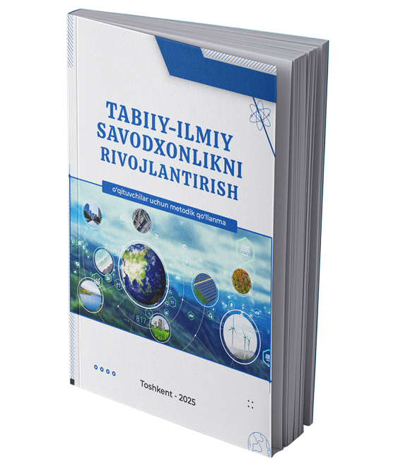 Tabiiy-ilmiy savodxonlikni rivojlantirish