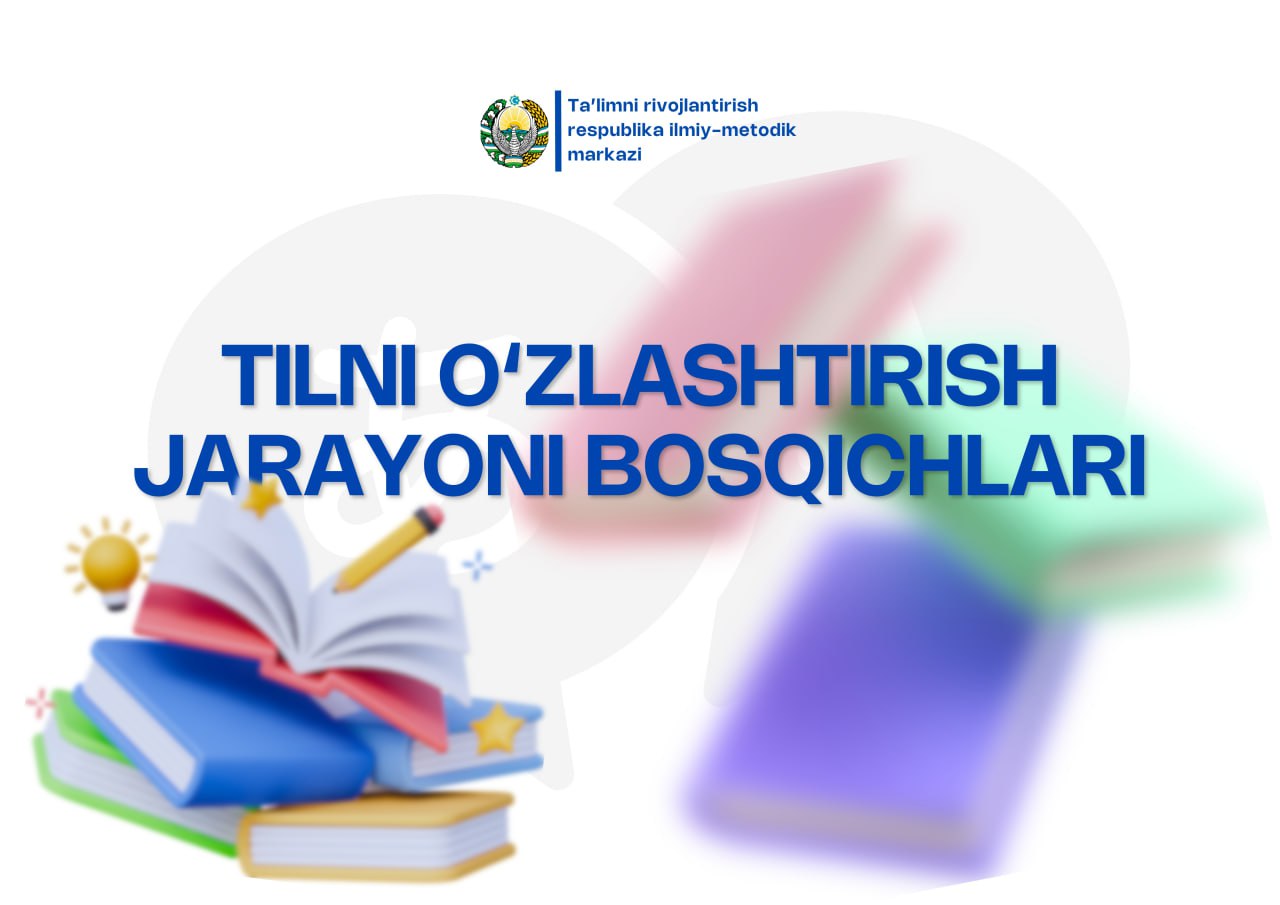 Tilni o‘zlashtirish jarayoni bosqichlari